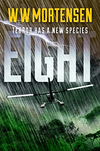 Book Cover Art Work for the book titled: EIGHT: Terror Has A New Species